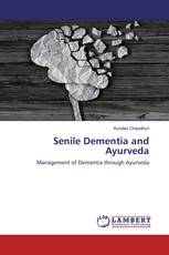 Senile Dementia and Ayurveda