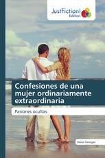 Confesiones de una mujer ordinariamente extraordinaria
