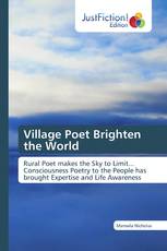 Village Poet Brighten the World