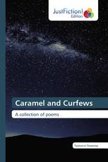 Caramel and Curfews