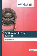 500 Years In The Mirror