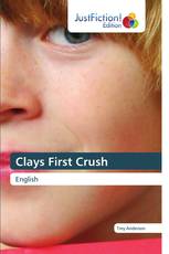 Clays First Crush