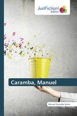 Caramba, Manuel