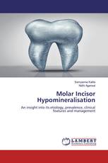Molar Incisor Hypomineralisation