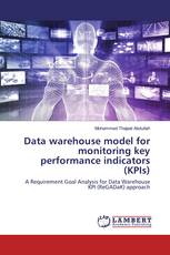 Data warehouse model for monitoring key performance indicators (KPIs)