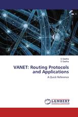VANET: Routing Protocols and Applications