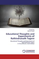 Educational Thoughts and Experiments of Rathindranath Tagore