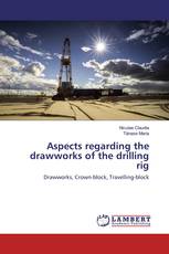 Aspects regarding the drawworks of the drilling rig