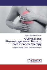 A Clinical and Pharmacogenomic Study of Breast Cancer Therapy