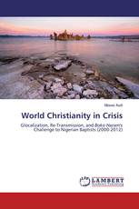 World Christianity in Crisis
