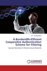 A Bandwidth-Efficient Cooperative Authentication Scheme for Filtering