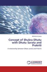 Concept of Shukra Dhatu with Dhatu Sarata and Prakriti