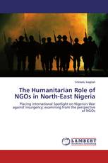 The Humanitarian Role of NGOs in North-East Nigeria