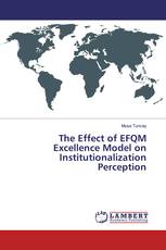 The Effect of EFQM Excellence Model on Institutionalization Perception