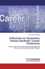 Influences on Secondary School Students’ Career Preference