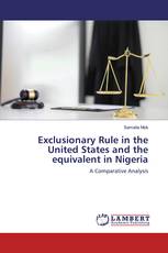 Exclusionary Rule in the United States and the equivalent in Nigeria