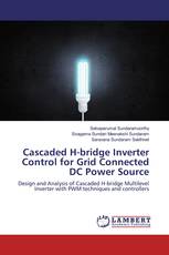 Cascaded H-bridge Inverter Control for Grid Connected DC Power Source