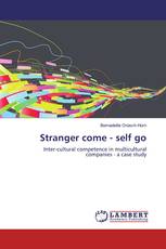 Stranger come - self go