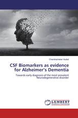 CSF Biomarkers as evidence for Alzheimer’s Dementia