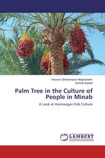 Palm Tree in the Culture of People in Minab