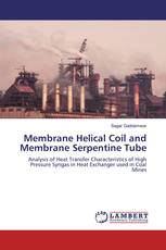 Membrane Helical Coil and Membrane Serpentine Tube