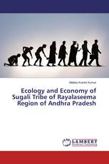 Ecology and Economy of Sugali Tribe of Rayalaseema Region of Andhra Pradesh