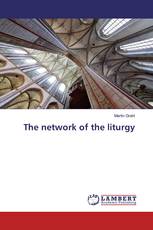 The network of the liturgy