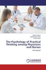 The Psychology of Practical Thinking among Physicians and Nurses