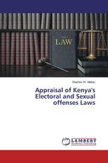 Appraisal of Kenya's Electoral and Sexual offenses Laws