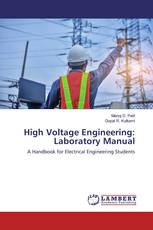 High Voltage Engineering: Laboratory Manual