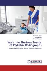 Walk Into The New Trends of Pediatric Radiographs