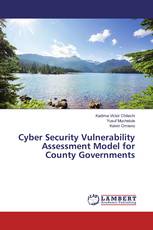 Cyber Security Vulnerability Assessment Model for County Governments