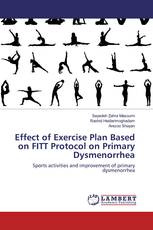 Effect of Exercise Plan Based on FITT Protocol on Primary Dysmenorrhea