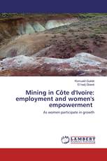 Mining in Côte d'Ivoire: employment and women's empowerment