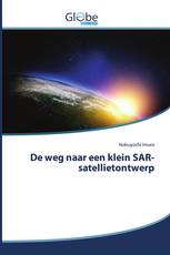 De weg naar een klein SAR-satellietontwerp