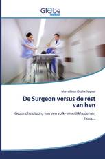 De Surgeon versus de rest van hen