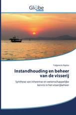 Instandhouding en beheer van de visserij