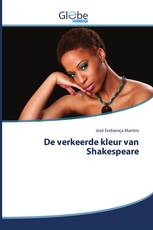De verkeerde kleur van Shakespeare