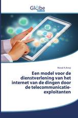 Een model voor de dienstverlening van het internet van de dingen door de telecommunicatie-exploitanten