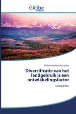 Diversificatie van het landgebruik is een ontwikkelingsfactor