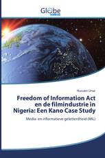 Freedom of Information Act en de filmindustrie in Nigeria: Een Kano Case Study
