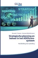 Strategische planning en beheer in het ADOScore-systeem