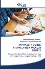 ZAMONAVIY O‘ZBEK HIKOYALARIDA FOLKLOR SINTEZI