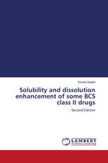 Solubility and dissolution enhancement of some BCS class II drugs