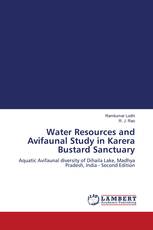Water Resources and Avifaunal Study in Karera Bustard Sanctuary