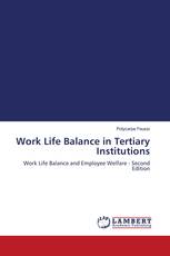 Work Life Balance in Tertiary Institutions