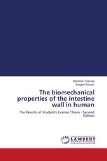 The biomechanical properties of the intestine wall in human