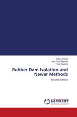 Rubber Dam Isolation and Newer Methods