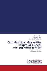 Cytoplasmic male sterility: Insight of nucleo-mitochondrial conflict