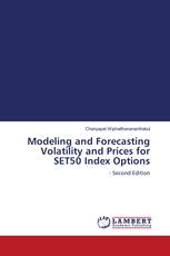 Modeling and Forecasting Volatility and Prices for SET50 Index Options